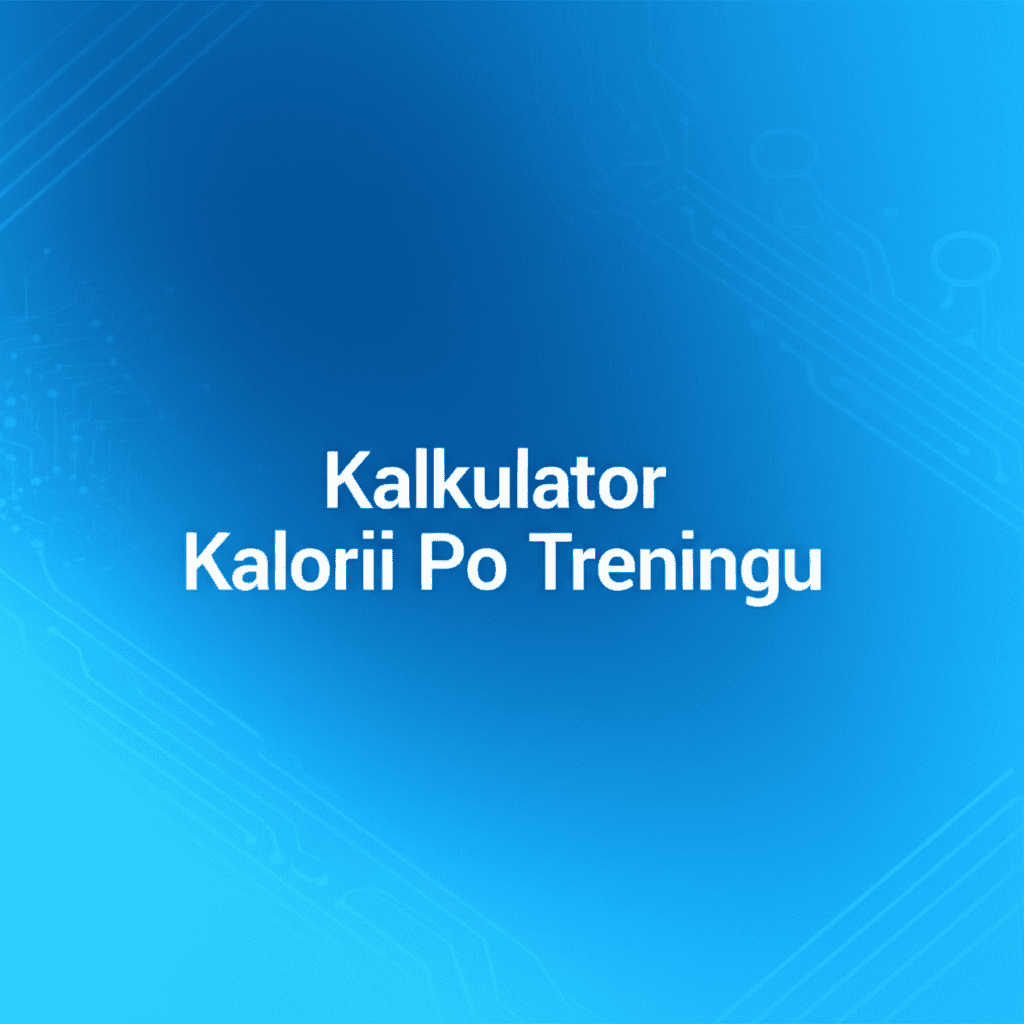 Kalkulator Kalorii Po Treningu